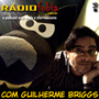 Radiofobia 16 - Guilherme Briggs RADIOFOBIA 16 - com Guilherme Briggs