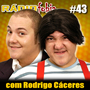 Radiofobia 43 - Rodrigo Cáceres RADIOFOBIA 43 - com Rodrigo Cáceres