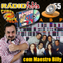 Radiofobia 55 - Maestro Billy RADIOFOBIA 55 - com Maestro Billy