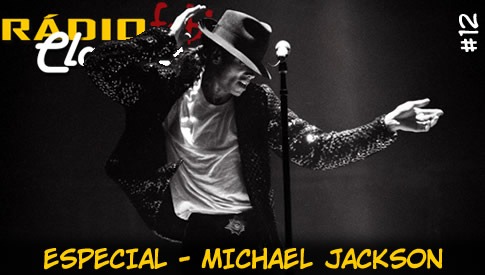 RÁDIOFOBIA Classics #12 – ESPECIAL – Michael Jackson