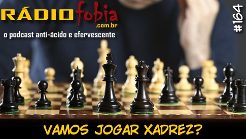 Você sabe jogar xadrez? Vamos jogar?