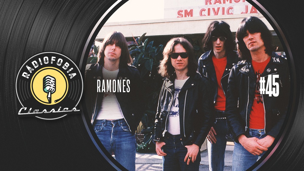 RÁDIOFOBIA Classics #45 – Ramones