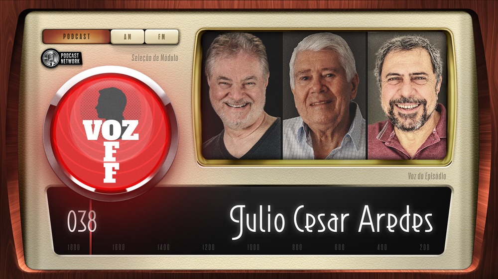 VOZ OFF 038 – Julio Cesar Aredes