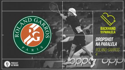 Backhand na Paralela – #DropshotNaParalela Roland-Garros 2020 – Semifinais!