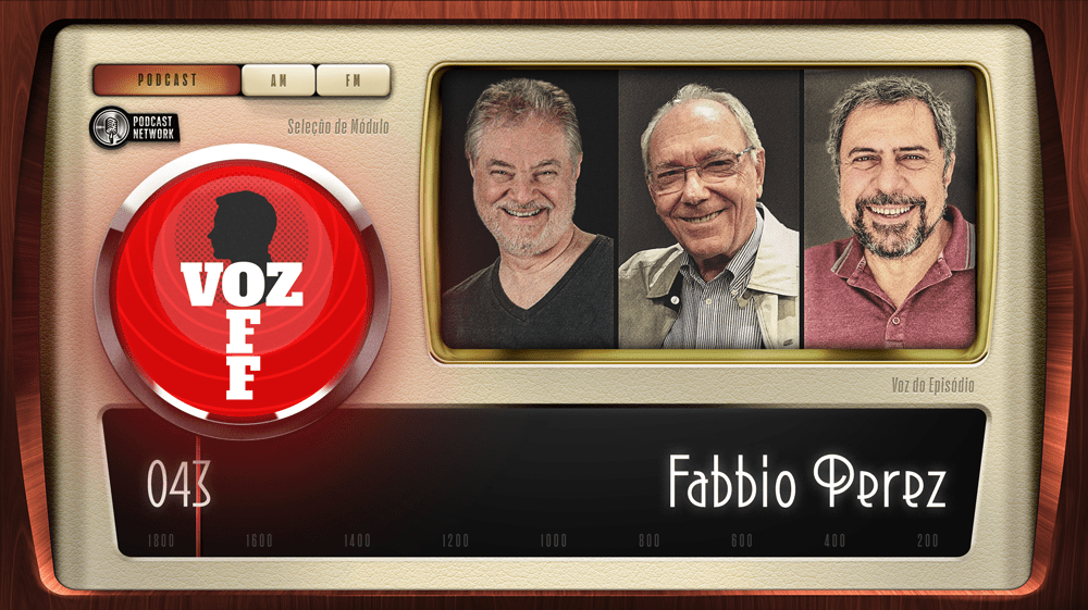VOZ OFF 043 – Fabbio Perez