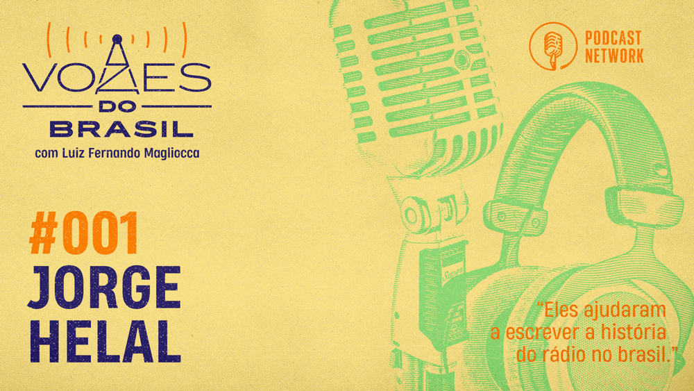 Vozes do Brasil 001 – Jorge Helal