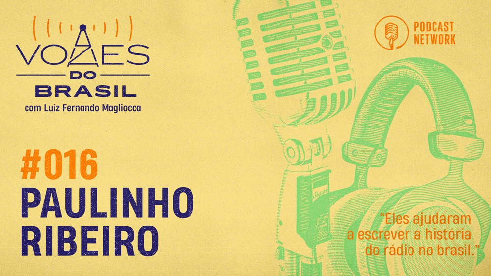 Vozes do Brasil 016 – Paulinho Ribeiro