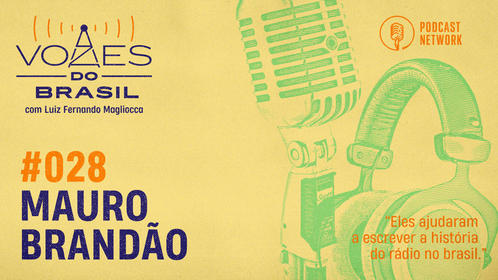 Vozes do Brasil 028 – Mauro Brandão