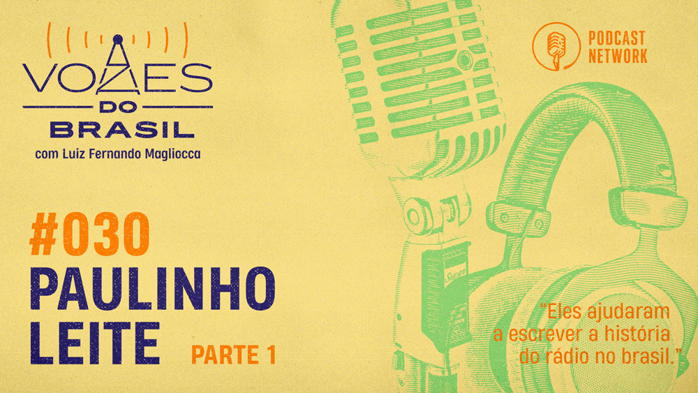 Vozes do Brasil 030 – Paulinho Leite – Parte 01