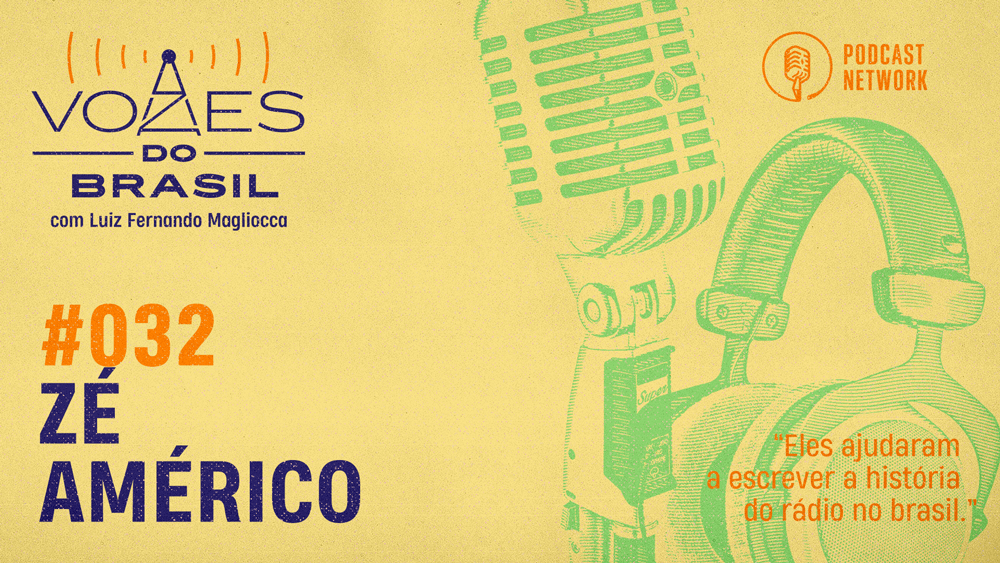 Vozes do Brasil 032 – Zé Américo